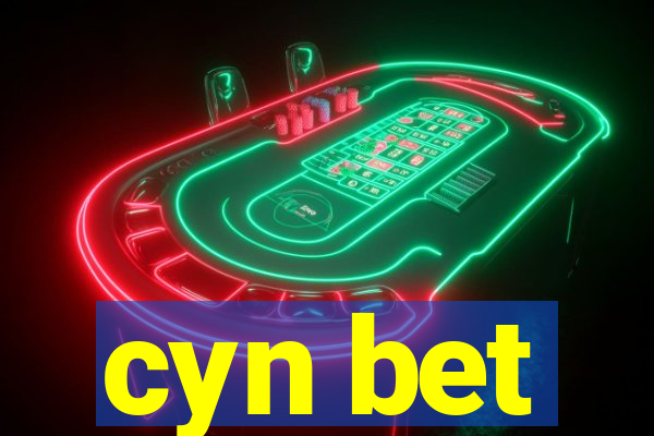 cyn bet